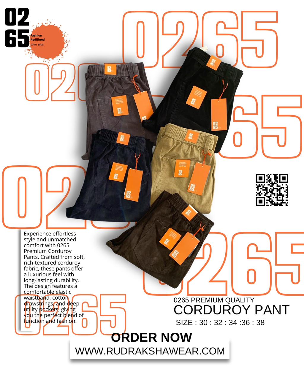 0265 Premium corduroy pant | Best for travelling | Casual wear | Quality Drawstring | Durable elastic waist band | 1 out of 2 Font Pocket with smooth zipper | 2 Back side pockets | Comfort in every move