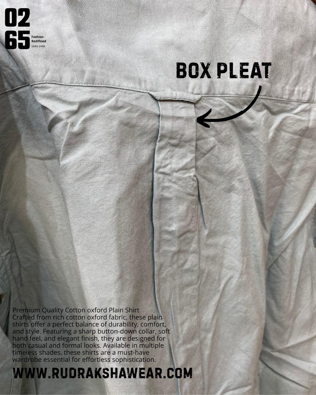 0265 Premium Cotton Oxford - Plain Full Sleeve Shirt - Back Side Box Pleated With Loop