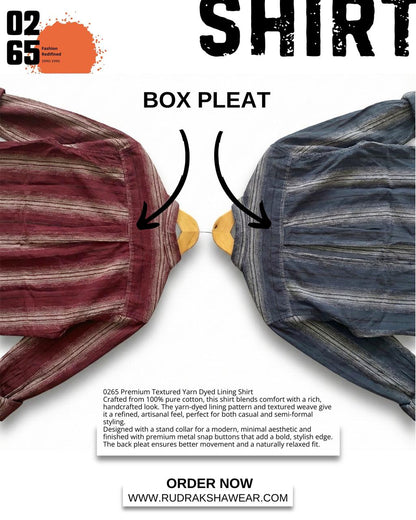 0265 Premium Quality Textured Fabric Vertical Lining Full Sleeve Shirt | Yarn Dyed 100 % Cotton | Mandarin Collar | Back Side Box Pleated