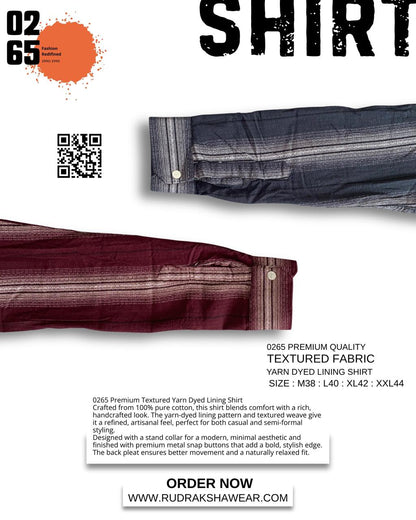 0265 Premium Quality Textured Fabric Vertical Lining Full Sleeve Shirt | Yarn Dyed 100 % Cotton | Mandarin Collar | Back Side Box Pleated