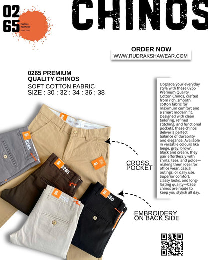 0265 Premium Cotton Chinos | Cross Pockets | Smooth Zipper | 95% Cotton 5% Spandex |Length 40"