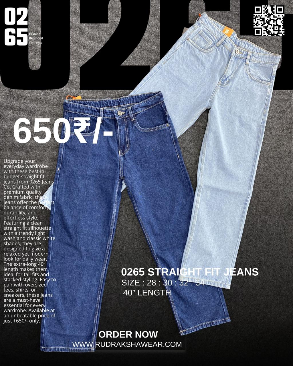 0265 Straight Fit Jeans | Non Stretch | Trendy | Durable | Comfortable | Length 40" to 40.5"